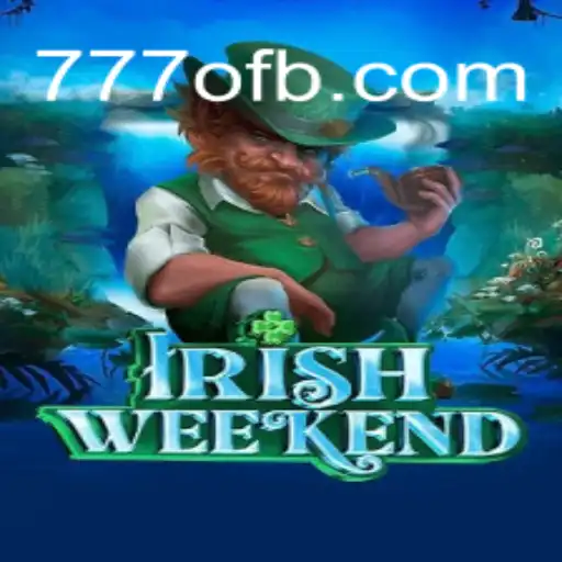 Descubra o Mundo Empolgante de IrishWeekend no 777o.com