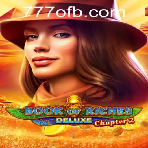 Book of Riches Deluxe Chapter 2: Aventura e Fortuna Esperam por Você